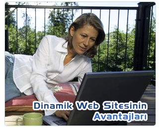  Dinamik Web Sitesi Avantajları
